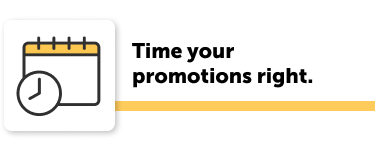 1 time your promotions