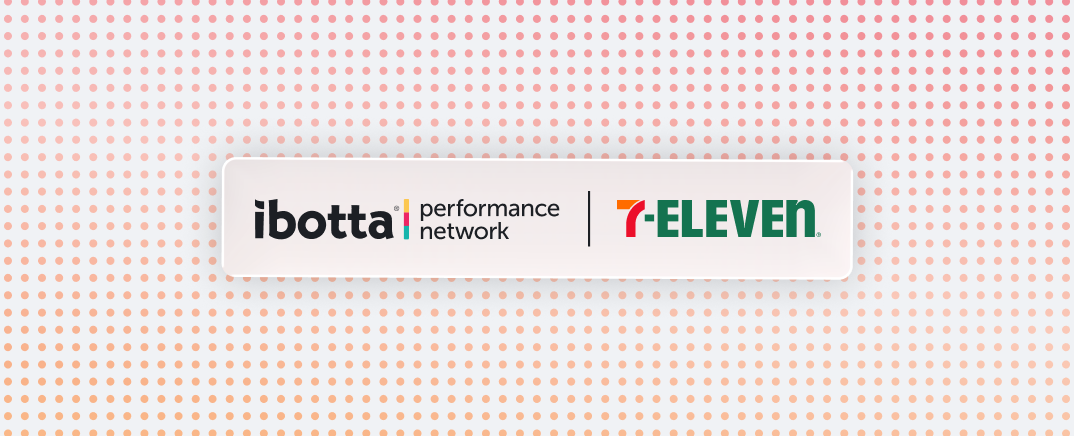$Scale your brand reach as 7-Eleven, Speedway, and Stripes join the Ibotta Performance Network. Discover how to drive shopper relevance in convenience.