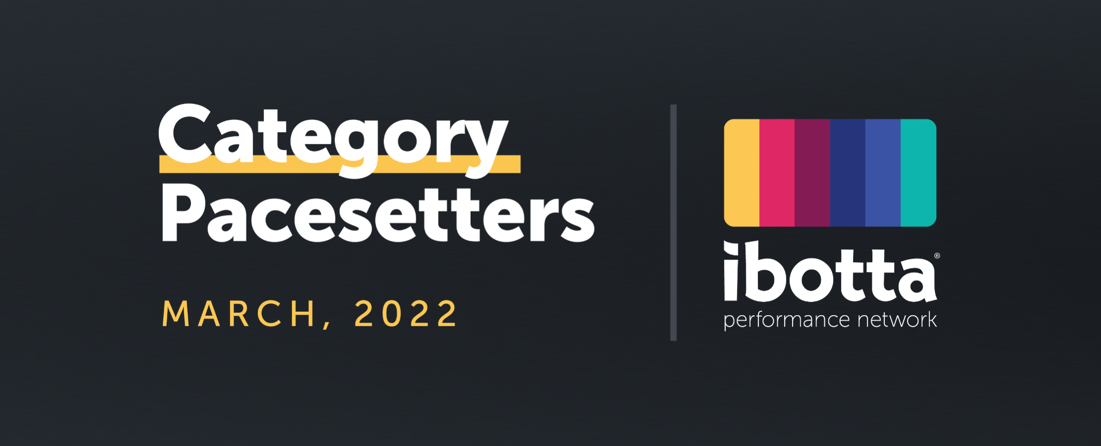 Category Pacesetters: March 2022