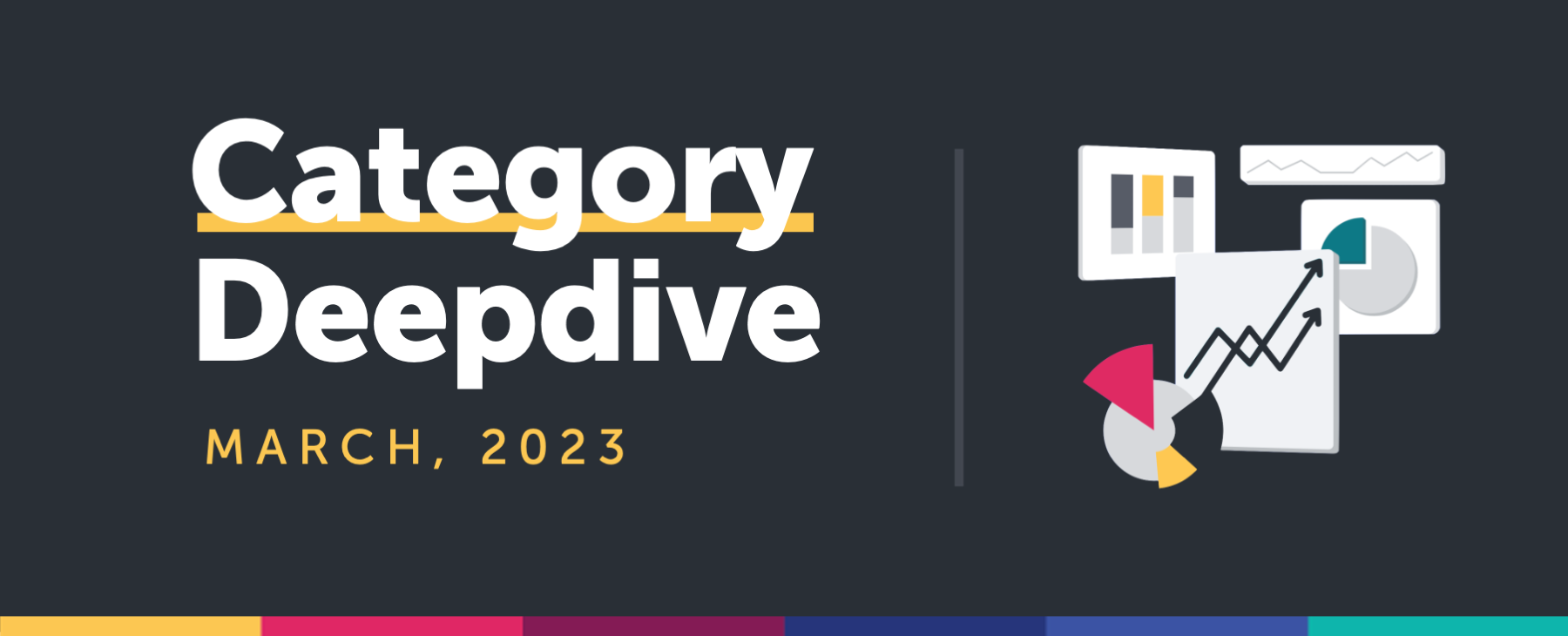 Category Deepdive: March 2023